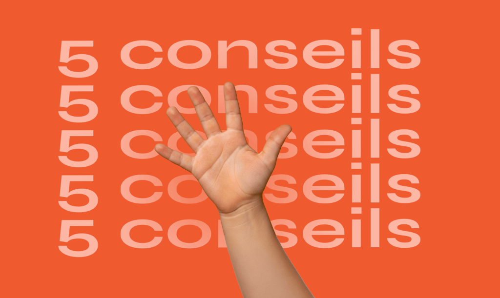 Visuel avec une main et l’inscription 5 conseils, rappelant les gestes simples pour prévenir la violence faite aux enfants.